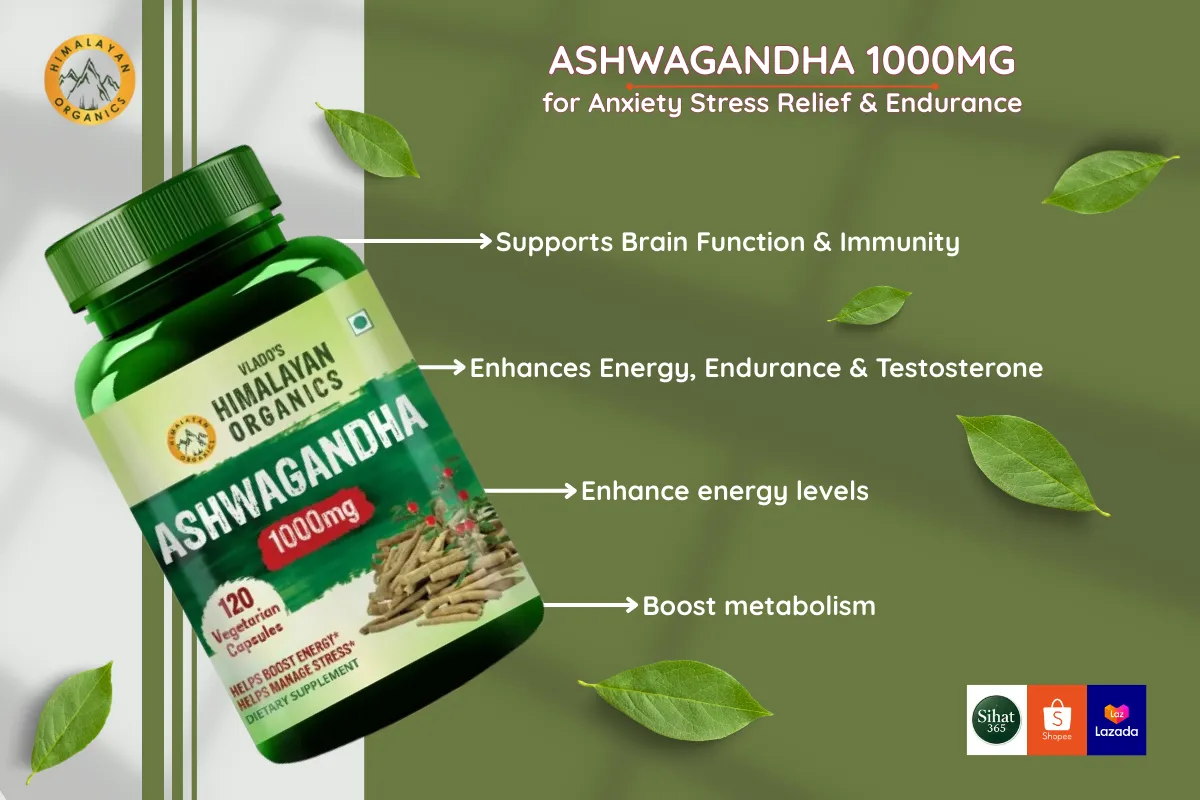 Ashwagandha 1000mg supplement for stress relief, energy, immunity boost – available on Shopee, Lazada, Sihat 365.