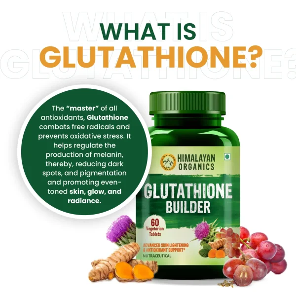 What is Glutathione Builder, antioxidant and skin brightening.